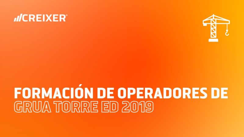 Formación de Operadores de Grúa Torre ED 2019