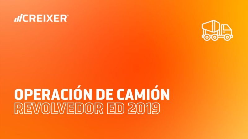 Operación de Camión Revolvedor ED 2019