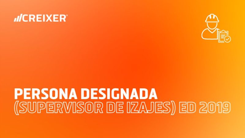 Persona Designada (Supervisor de Izajes) ED 2019