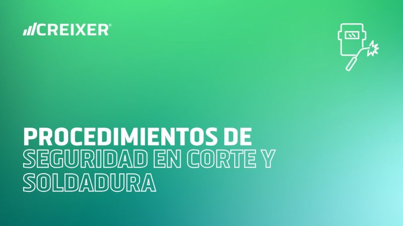 NOM-029-STPS-2011 Procedimientos de Seguridad en Corte y Soldadura