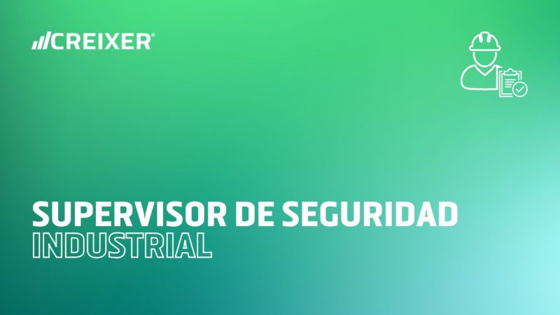 Supervisor de Seguridad Industrial