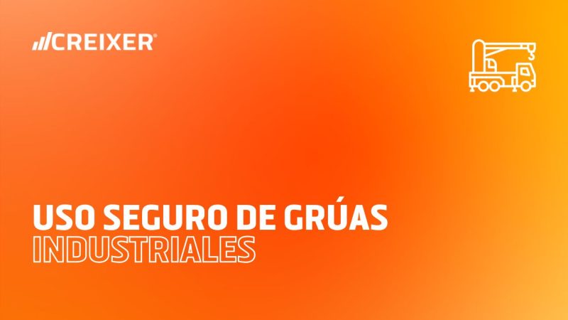 Uso Seguro de Grúas Industriales